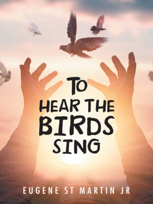 cover image of To Hear the Birds Sing